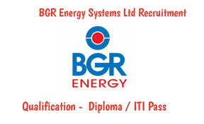 BGR Energy Systems Ltd Recruitment