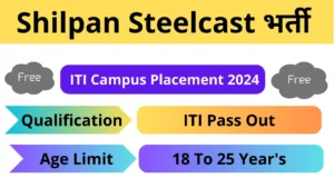 Shilpan Steelcast Campus Placement