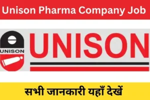 Unison Pharmaceuticals Private Limited Walk In Interview