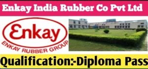 Enkay India Rubber Co. Pvt. Ltd. Walk In Interview